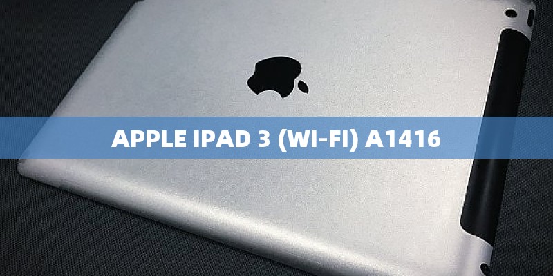 APPLE IPAD 3 (WI-FI) A1416
